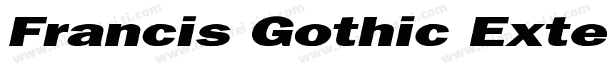 Francis Gothic Extended Italic字体转换